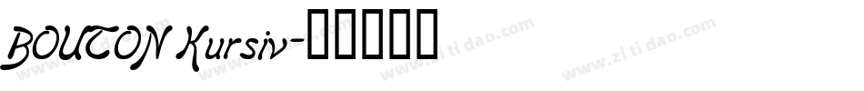 BOUTON Kursiv字体转换